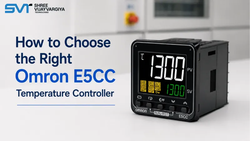 How to Choose the Right Omron E5CC Temperature Controller