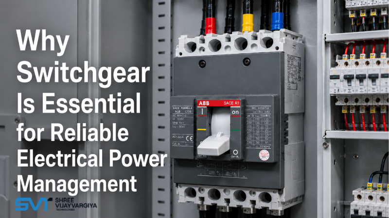 Why Switchgear Is Essential for Reliable Electrical Power Management
